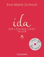 ISBN 9783442221226: ida - Die Lösung liegt in dir – Mit mp3-CD