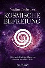 ISBN 9783442223534: Kosmische Befreiung - Durch die Kraft der Planeten zu einem besseren Karma