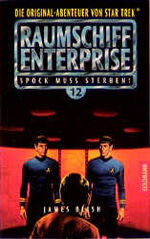 ISBN 9783442237425: Die Original-Abenteuer von Raumschiff Enterprise 12:  Spock muss sterben!