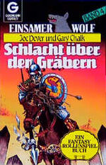 Einsamer Wolf: Band 4., Schlacht über den Gräbern / [aus d. Engl. übertr. von Thomas Loock]