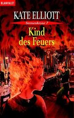 ISBN 9783442241316: Sternenkrone / Kind des Feuers