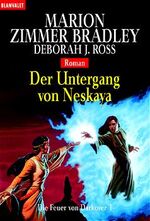 ISBN 9783442241941: Die Feuer von Darkover 1 – Der Untergang von Neskaya - Roman