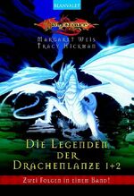 Die Legenden der Drachenlanze: 1/2., Die Brüder [u.a.]