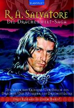 ISBN 9783442243143: Die Drachenwelt-Saga - Der Speer des Kriegers - Der Dolch des Drachen - Die Rückkehr des Drachenjägers - Drei Romane in einem Band!