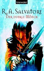 ISBN 9783442243273: Der dunkle Mönch (Vorgeschichte von "Dämonendämmerung) (OT: The Highwayman. A Novel of Corona)