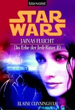 ISBN 9783442243471: Star Wars - Das Erbe der Jedi-Ritter / Star Wars: Das Erbe der Jedi-Ritter 10 – Jainas Flucht