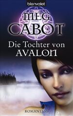 ISBN 9783442244546: Die Tochter von Avalon