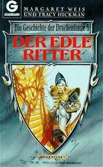 ISBN 9783442245420: Die Geschichte der Drachenlanze / Der edle Ritter