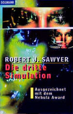 ISBN 9783442247585: Die dritte Simulation