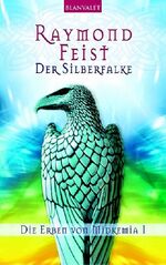 ISBN 9783442249176: Die Erben von Midkemia 1 - Der Silberfalke