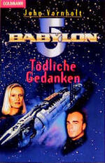 ISBN 9783442250134: Tödliche Gedanken Babylon 5