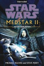 ISBN 9783442268153: Star Wars. MedStar 2. Jedi-Heilerin