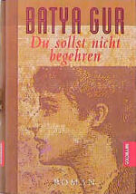 ISBN 9783442304707: Du sollst nicht begehren