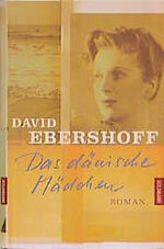 ISBN 9783442308439: Das dänische Mädchen: Roman. Dtsch. v. Werner Schmitz Roman