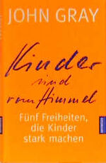 ISBN 9783442308767: Kinder sind vom Himmel!