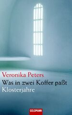 ISBN 9783442311163: Was in zwei Koffer paßt Klosterjahre