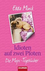 ISBN 9783442312351: Idioten auf zwei Pfoten