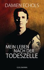 ISBN 9783442313402: Mein Leben nach der Todeszelle