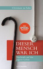 ISBN 9783442313501: Dieser Mensch war ich - Nachrufe auf das eigene Leben