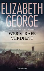 Wer Strafe verdient - ein Inspector-Lynley-Roman