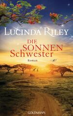 ISBN 9783442314478: Die Sonnenschwester: Roman (Die sieben Schwestern, Band 6) Roman