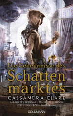 ISBN 9783442315123: Die Geheimnisse des Schattenmarktes