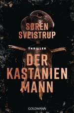 ISBN 9783442315222: Der Kastanienmann – Thriller