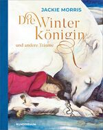 ISBN 9783442316304: Die Winterkönigin und andere Träume