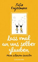 ISBN 9783442316427: Lass mal an uns selber glauben – Meine schönsten Gedichte