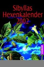 ISBN 9783442336456: Sibyllas Hexenkalender 2002