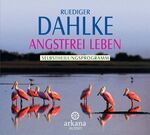 Angstfrei leben – Selbstheilungsprogramm