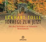 ISBN 9783442339006: Torwege zum jetzt (2003, digi)