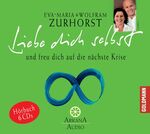 Liebe dich selbst und freu dich auf die nächste Krise – Hörbuch 6 CDs