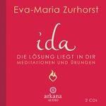 ISBN 9783442339761: ida - Die Lösung liegt in dir - Meditationen und Übungen