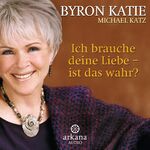 ISBN 9783442339853: Ich brauche deine Liebe - ist das wahr? - Liebe finden, ohne danach zu suchen