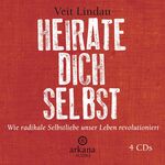 ISBN 9783442339914: Heirate dich selbst