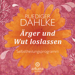 ISBN 9783442339938: Ärger und Wut loslassen