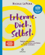 Nicole LePera: Erkenne. Dich. Selbst. - 