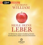 ISBN 9783442347445: Heile deine Leber – Die Wahrheit über chronische Erschöpfung, Reizdarm, Gewichtsprobleme, Diabetes und Autoimmunkrankheiten