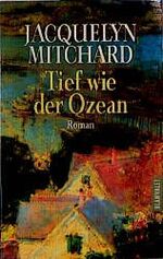 ISBN 9783442350582: Tief wie der Ozean.