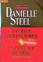 ISBN 9783442352029: Das Haus hinter dem Wind /Es zählt nur die Liebe