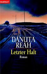 ISBN 9783442356171: Letzter Halt