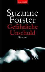 Gefährliche Unschuld - Roman