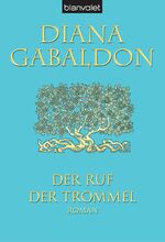 Diana Gabaldon: Der Ruf der Trommel. Ban Diana Gabaldon: Der Ruf der Trommel. Ban