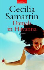 Damals in Havanna – Roman