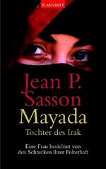 ISBN 9783442361793: Mayada – Tochter des Irak. Eine Frau berichtet von den Schrecken ihrer Folterhaft