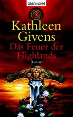 ISBN 9783442362219: Das Feuer der Highlands