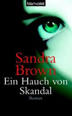 Ein Hauch von Skandal – Roman