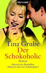 ISBN 9783442362974: Der Schokoholic