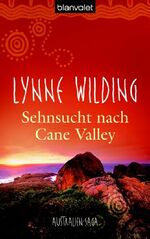 ISBN 9783442363407: Sehnsucht nach Cane Valley: Australien-Saga